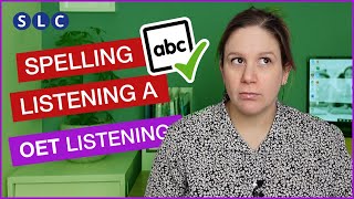 Tips for SPELLING in OET Listening [upl. by Neerahs]