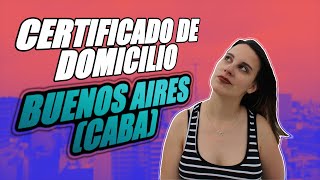 ¿Cómo obtener CERTIFICADO DE DOMICILIO en Buenos Aires CABA [upl. by Beore]