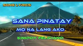 Ang ganda song nato tagos sa puso sana pinatay mo na lang by kimpoy feliciano lyrics [upl. by Annawek152]