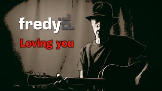 Loving you Fredy Pi  Official Video  2024  Mastered [upl. by Jewel]