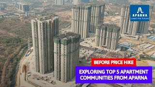 Exploring Top 5 Apartments from Aparna in West Hyderabad  Hyderabad Real Estate [upl. by Manvil]