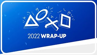 PlayStation Wrap Up 2022  What Did You Play The Most [upl. by Ulund]