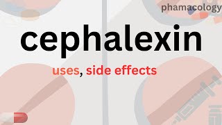 cefalexincephalexin cap 250cephalexin syrups uses side effects [upl. by Chiles]