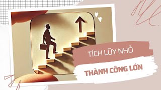 Thành Công Không Đến Trong Một Đêm Những Bước Đi Thay Đổi Cả Cuộc Đời [upl. by Nolyag]