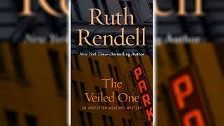 The Veiled One by Ruth Rendell 🎧📖 Mystery Thriller amp Suspense Audiobook [upl. by Nedap]