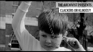 Clackers or Klikies  The Archivist Presents 13 [upl. by Aarika571]