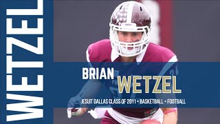 Jesuit Dallas Sports Hall of Fame  Brian Wetzel 11 [upl. by Eenor557]