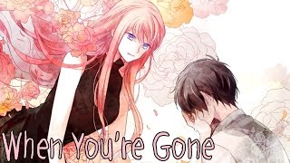 Nightcore  When Youre Gone Male Version [upl. by Sallee]