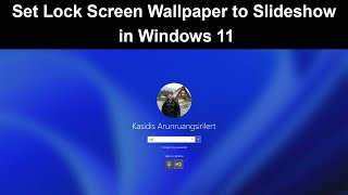 How to Set Lock Screen Wallpaper to Slideshow in Windows 11 [upl. by Farr]