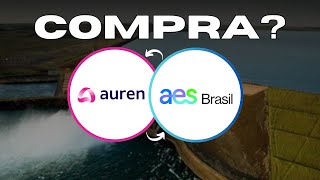 🔴 Auren adquire AES Brasil [upl. by Eerol721]