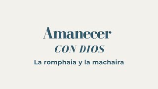 🔴Amanecer Con Dios 1017  La romphaia y la machaira Tiempo de Oración en vivo [upl. by Grane]