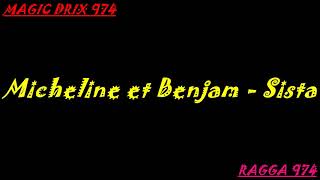 Micheline et Benjam  Sista ragga 974 BY MAGIC DRIX 974 [upl. by Ferrand4]