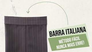 COMO FAZER BARRA ITALIANA EM CALÇA SOCIAL  Método Fácil [upl. by Eellek]