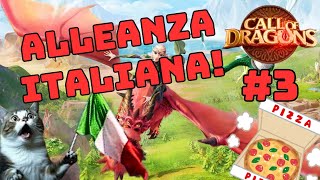 CALL OF DRAGONS ITA 3  ALLEANZA ITALIANA [upl. by Inahet]