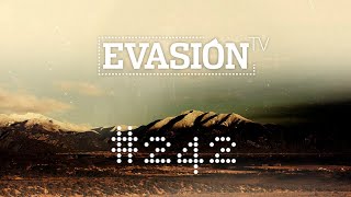 PROGRAMA EVASION TV  242 [upl. by Noyart]