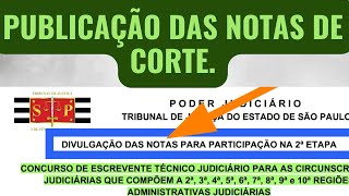 NOTAS DE CORTE SÃO PUBLICADAS Concurso Escrevente TJSP interior 2024 Notas de corte TJSP interior [upl. by Aja]