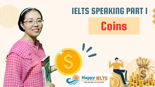 IELTS Speaking Part 1Coins [upl. by Coh]