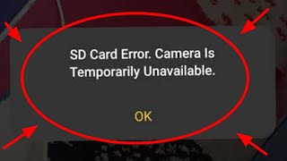 Fix SD Card Error Camera is Temporarily Unavailable problem  SD Card Error Camera Unavailable [upl. by Amiel]