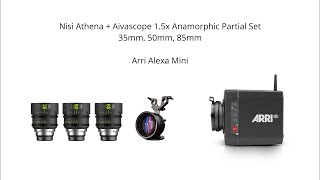 Nisi Athena  Aivascope 15x Anamorphic Partial Set on Arri Alexa Mini [upl. by Buchanan]