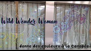 Wild Wonder Woman donne des couleurs à la Canopée [upl. by Imelda258]