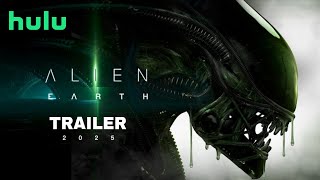 ALIEN Earth  Official Trailer 2025  Hulu [upl. by Puto]