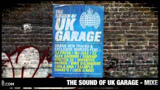 The Sound of UK Garage Ministry of Sound Mega Mix  OUT JUNE 27TH [upl. by Boyt]