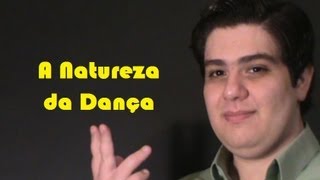 A Natureza da Dança [upl. by Eydie]