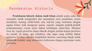 Mengulik Lebih Jauh tentang Pendekatan Historis dalam Studi Islam  Kel9 SI TIPAA 2021 [upl. by Hatti772]