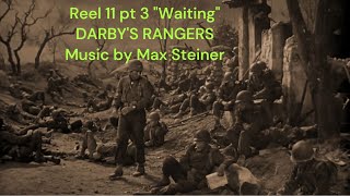 quotWaitingquot DARBYS RANGERS Max Steiner [upl. by Dreddy]