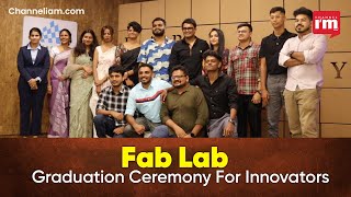 Fab Lab Kochi Hosts Graduation Ceremony for Product Innovators [upl. by Ahcatan]