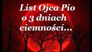 LIST OJCA PIO O 3 DNIACH CIEMNOŚCI [upl. by Annasus]