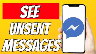 How To See Unsent Messages On Messenger 2023  See Removed Messages on Messenger [upl. by Mirielle]