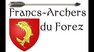 FrancsArchers du Forez [upl. by Sadonia]