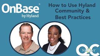 How to Use Hyland Community and Best Practices [upl. by Yerfej487]