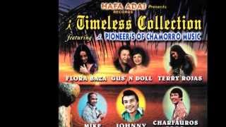 Pioneers of Chamorro Music Timeless Collection  Terry Rojas n Johnny Sablan  Si Yayas Yan Ding A L [upl. by Rhee]