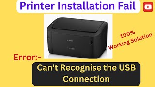 Cannot Recognise USB Canon Printer Error  Canon Printer Installation Issue Resolved USB [upl. by Arriek]