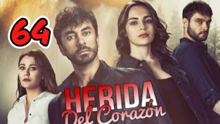 Herida del corazón capítulo 64 completo en español [upl. by Humo]