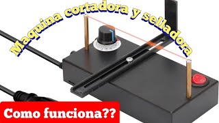 maquina cortadora y selladora de listón  como funciona  agiliza tu trabajo rápido y práctico [upl. by Gardie383]