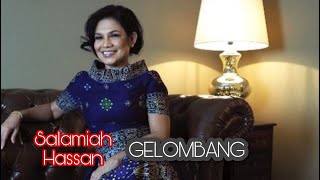 SALAMIAH HASSAN  Gelombang senikata [upl. by Knight]