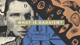 What is Dadaism Explained in 5 Minutes [upl. by Sandon]