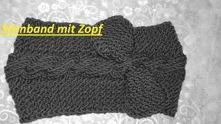 151Stirnband mit Schleife und Zopfmuster Stricken auch für AnfängerTutorial [upl. by Phillipp]