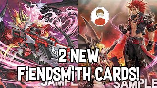 2 NEW FIENDSMITH CARDS for SUPREME DARKNESS YuGiOh [upl. by Artekal]