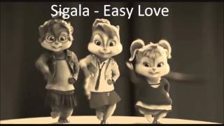 Sigala  Easy Love  Chipmunk Version [upl. by Ahsietal826]