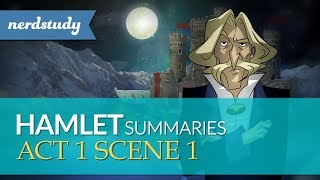 Hamlet Summary Act 1 Scene 1  Nerdstudy [upl. by Koslo]