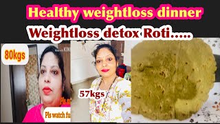 Weight loss detox rotiweightloss dinnertrescillaskitchenvlogs [upl. by Loar]