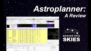 Astroplanner Arguably the Best Software for Planning and Logging Your Next Astro Observing Session [upl. by Goerke]