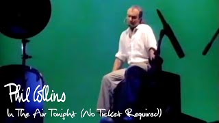 Phil Collins  In The Air Tonight No Ticket Required 1985 [upl. by Athalla]