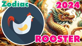 ROOSTER 2024 Zodiac Rooster and Zodiac Chicken Prediction  The Year of the Green Wood Dragon [upl. by Sisson]