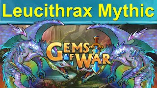 Gems of War Leucithrax Mythic Teams Strategy and Key Opening [upl. by Boeschen]