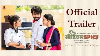 Medium Spicy  OfficialTrailer  Lalit Prabhakar Sai Tamhankar Parna Pethe  Mohit Takalkar [upl. by Col]